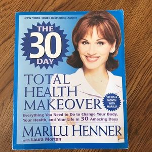 The 30 Day Total Health Makeover